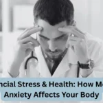 Financial Stress and Health